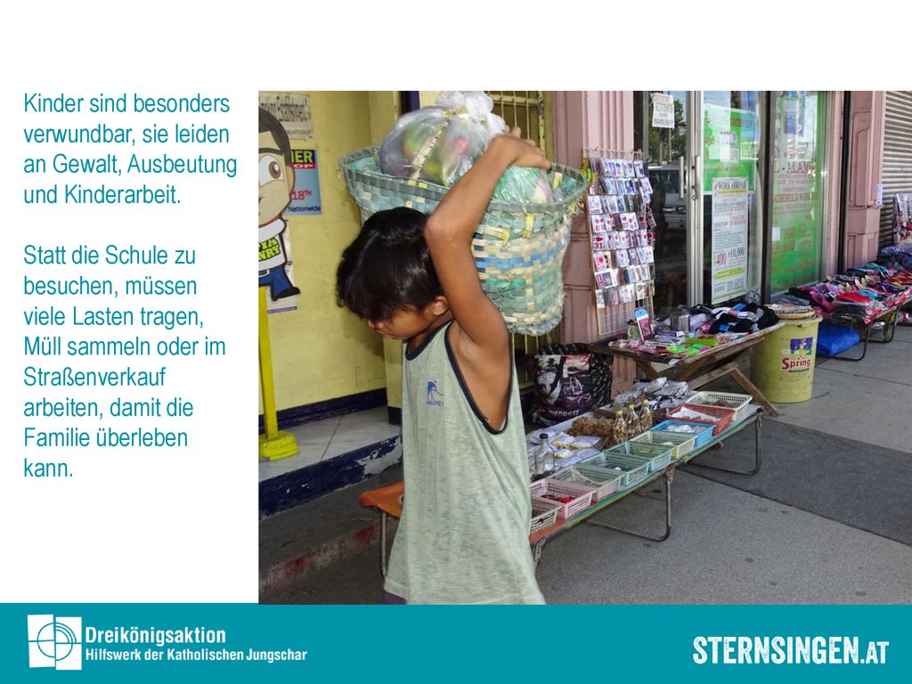 Kinder sind besonders verwundbar, sie leiden an Gewalt, Ausbeutung und Kinderarbeit.