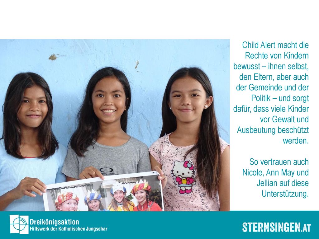 Child Alert macht die Rechte von Kindern bewusst – ihnen selbst, den Eltern, aber auch der Gemeinde und der Politik – und sorgt dafür, dass viele Kinder vor Gewalt und Ausbeutung beschützt werden.
