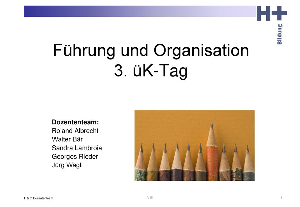 Führung und Organisation 3. üK-Tag