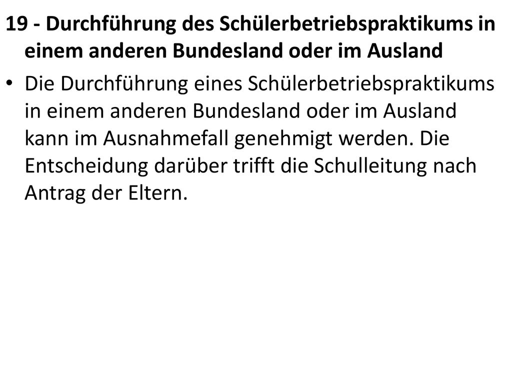 19 - Durchführung des Schülerbetriebspraktikums in einem anderen Bundesland oder im Ausland