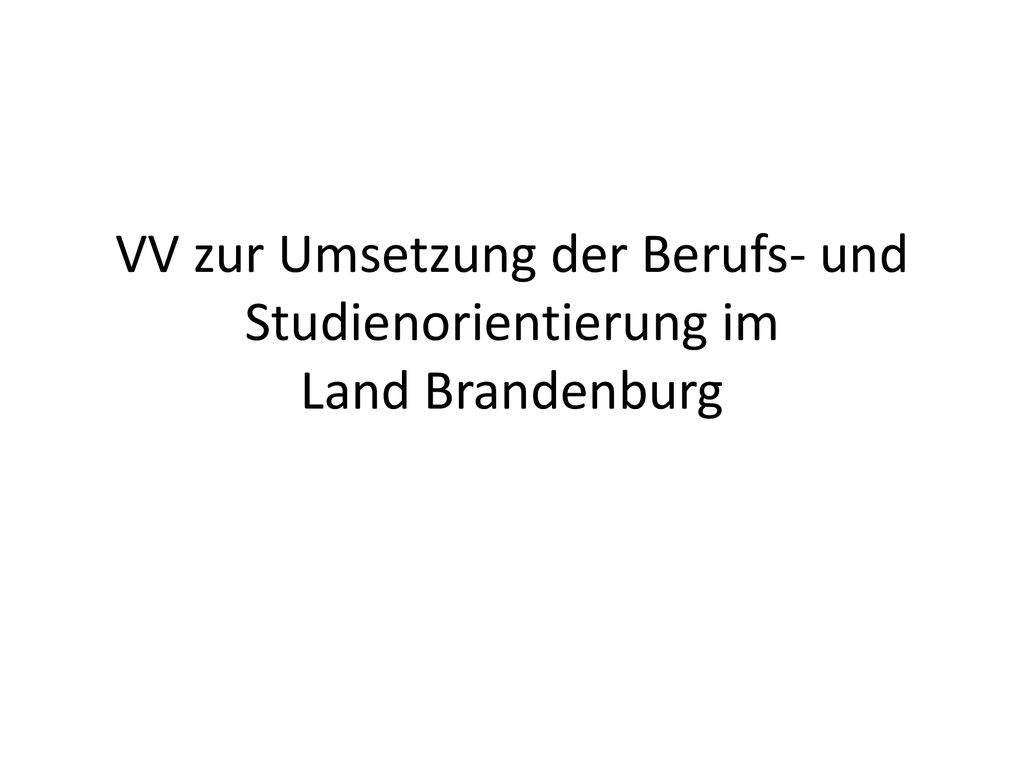 VV zur Umsetzung der Berufs- und Studienorientierung im Land Brandenburg