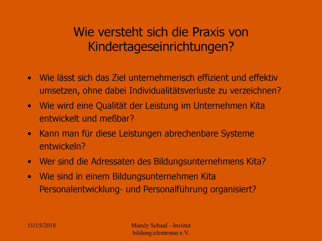 Wie versteht sich die Praxis von Kindertageseinrichtungen