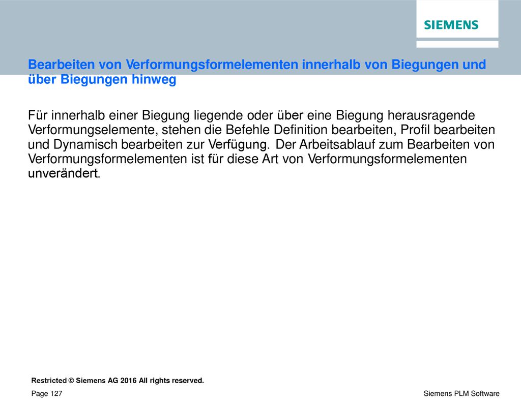 Bearbeiten von Verformungsformelementen innerhalb von Biegungen und über Biegungen hinweg