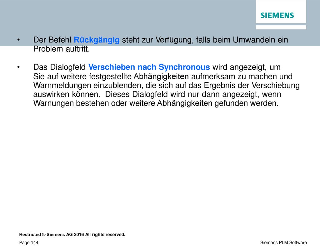 Der Befehl Rückgängig steht zur Verfügung, falls beim Umwandeln ein Problem auftritt.