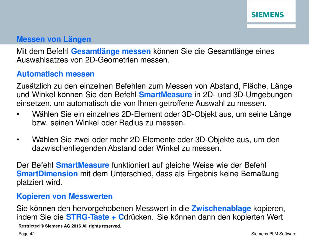 Messen von Längen Mit dem Befehl Gesamtlänge messen können Sie die Gesamtlänge eines Auswahlsatzes von 2D-Geometrien messen.