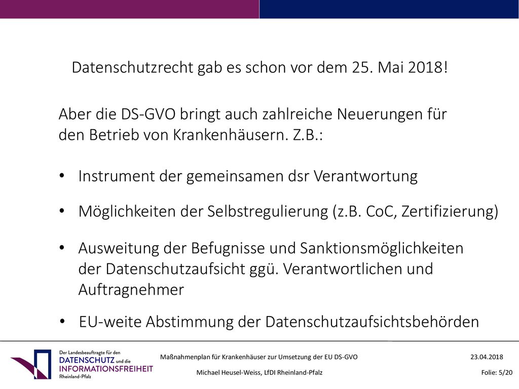 Datenschutzrecht gab es schon vor dem 25. Mai 2018!