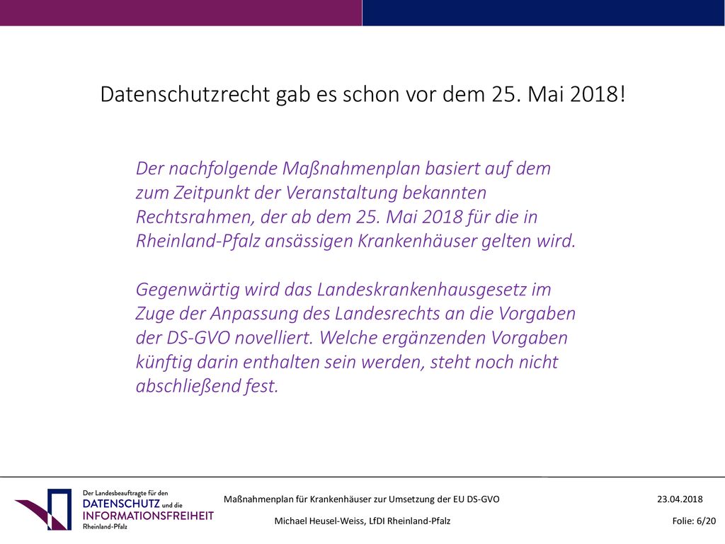 Datenschutzrecht gab es schon vor dem 25. Mai 2018!