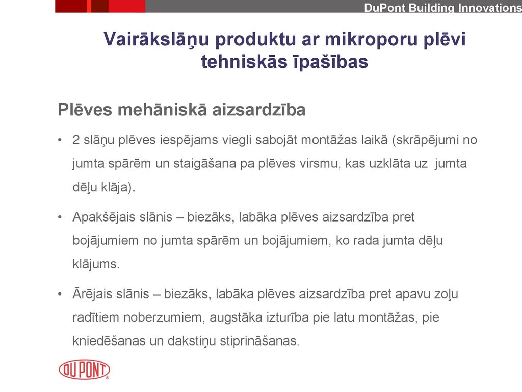Vairākslāņu produktu ar mikroporu plēvi tehniskās īpašības