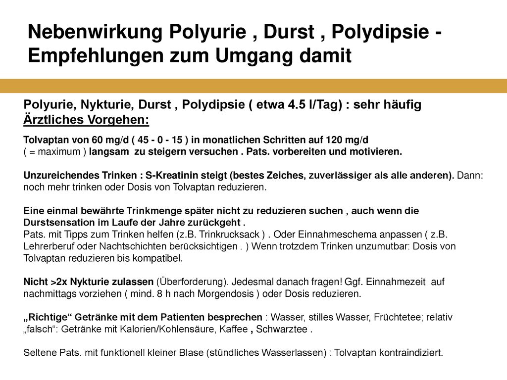 Nebenwirkung Polyurie , Durst , Polydipsie - Empfehlungen zum Umgang damit