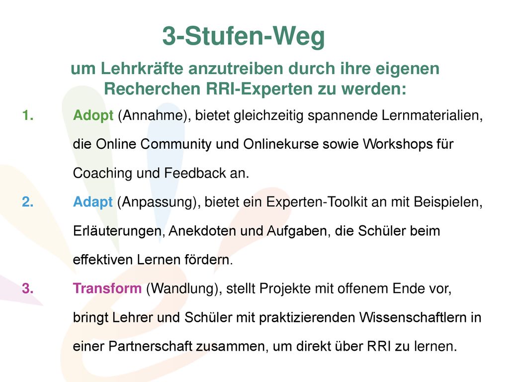 3-Stufen-Weg um Lehrkräfte anzutreiben durch ihre eigenen Recherchen RRI-Experten zu werden:
