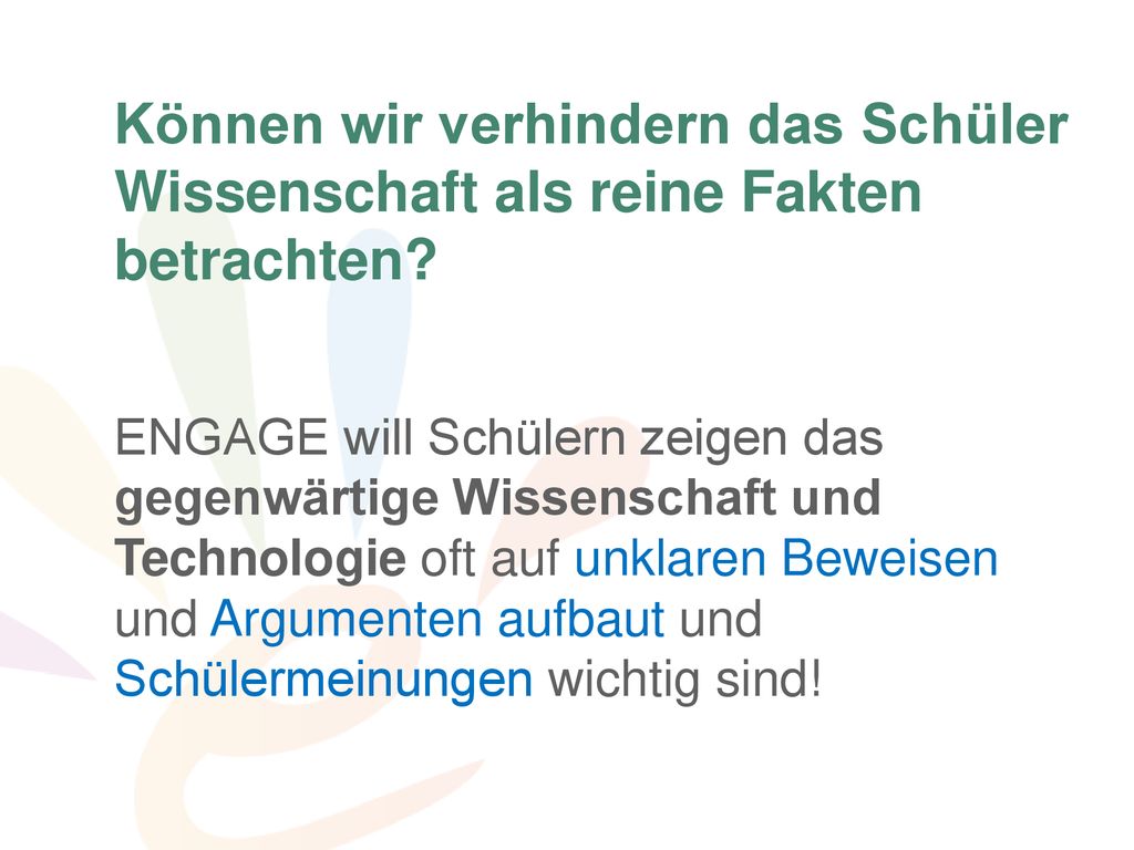 Problem Können wir verhindern das Schüler Wissenschaft als reine Fakten betrachten