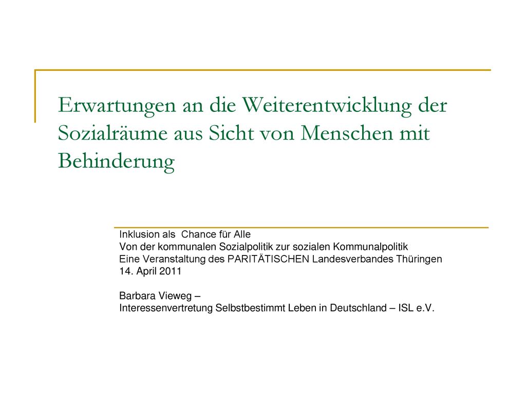 Erwartungen an die Weiterentwicklung der Sozialräume aus Sicht von Menschen mit Behinderung