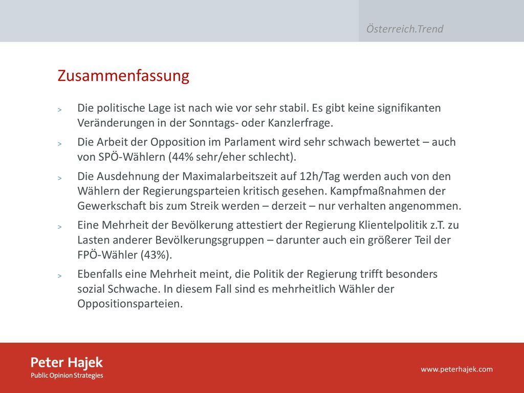 Zusammenfassung Die politische Lage ist nach wie vor sehr stabil. Es gibt keine signifikanten Veränderungen in der Sonntags- oder Kanzlerfrage.