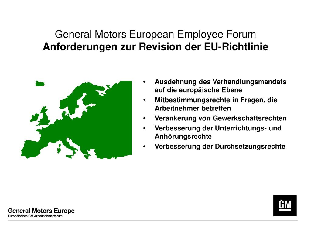 General Motors European Employee Forum Anforderungen zur Revision der EU-Richtlinie