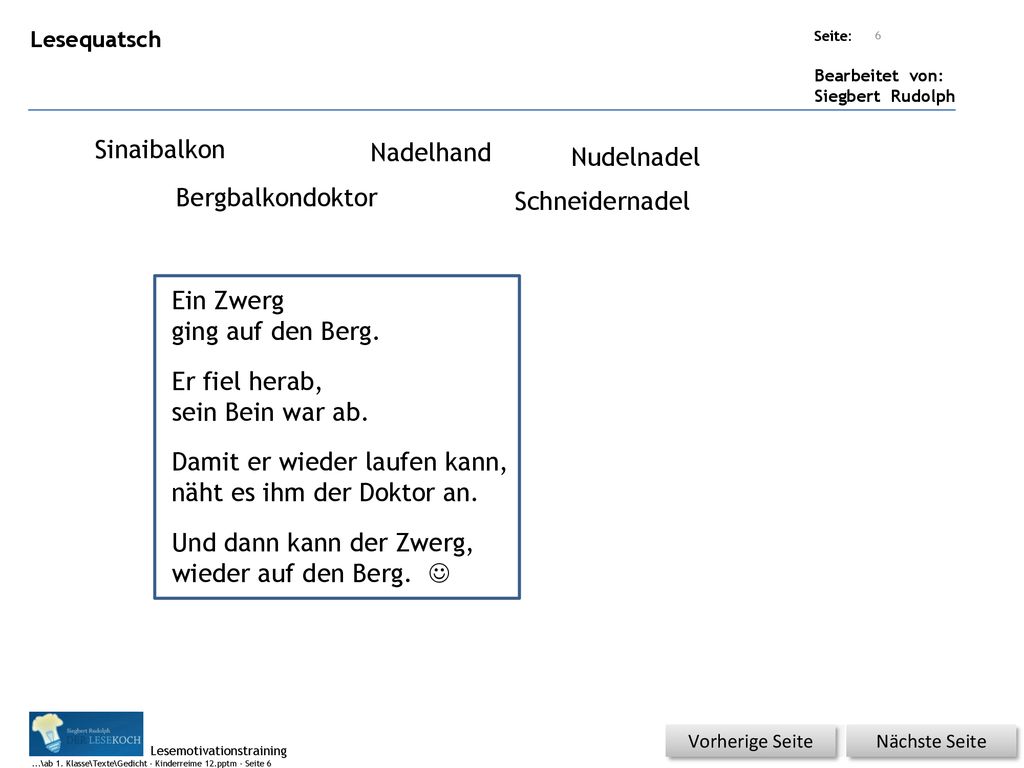Damit er wieder laufen kann, näht es ihm der Doktor an.