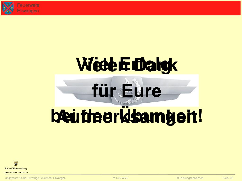Viel Erfolg bei den Übungen! Vielen Dank für Eure Aufmerksamkeit