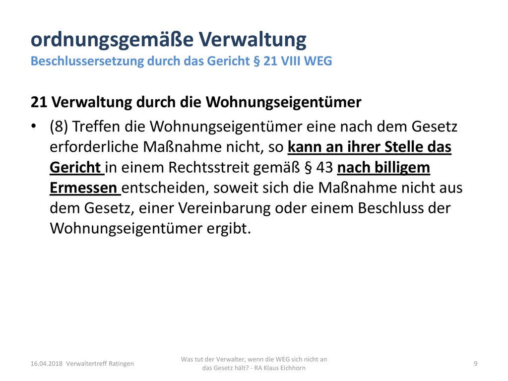 ordnungsgemäße Verwaltung Beschlussersetzung durch das Gericht § 21 VIII WEG