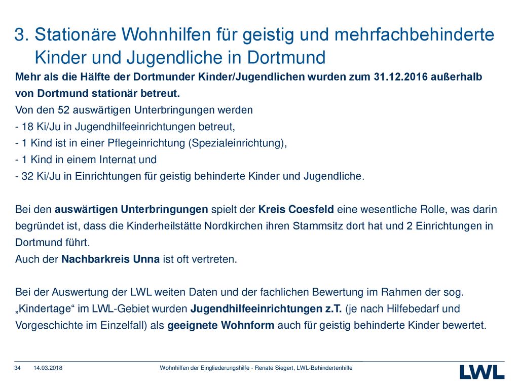 3. Stationäre Wohnhilfen für geistig und mehrfachbehinderte Kinder und Jugendliche in Dortmund