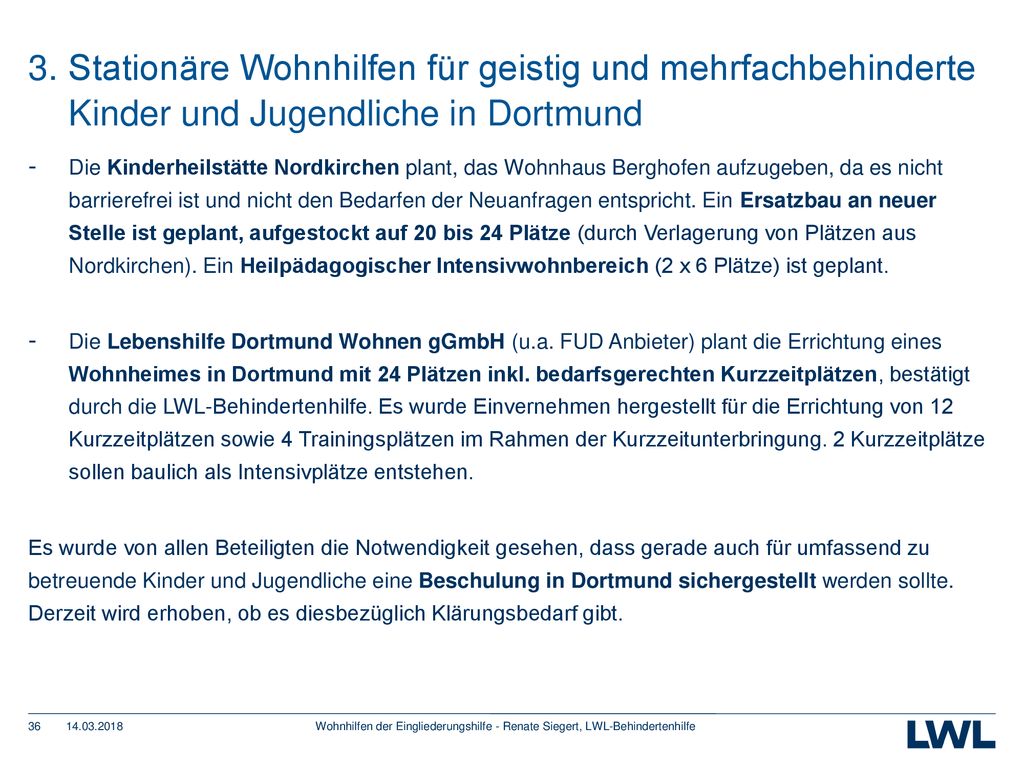 3. Stationäre Wohnhilfen für geistig und mehrfachbehinderte Kinder und Jugendliche in Dortmund