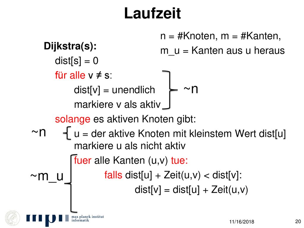 Laufzeit ~n ~n ~m_u n = #Knoten, m = #Kanten,