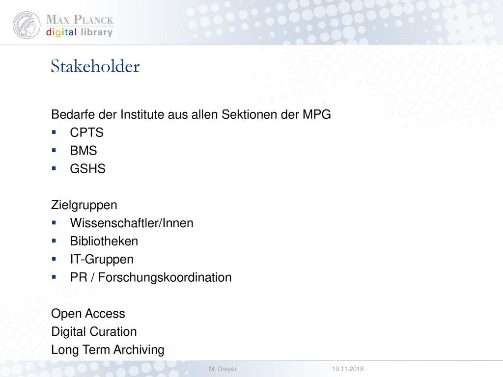 Stakeholder Bedarfe der Institute aus allen Sektionen der MPG CPTS BMS