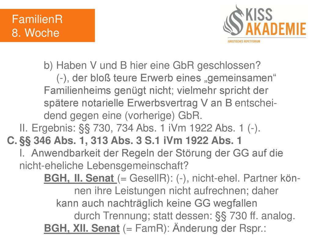 FamilienR 8. Woche b) Haben V und B hier eine GbR geschlossen