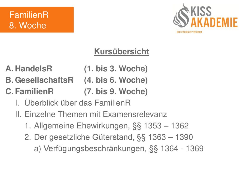 FamilienR 8. Woche Kursübersicht A. HandelsR (1. bis 3. Woche)