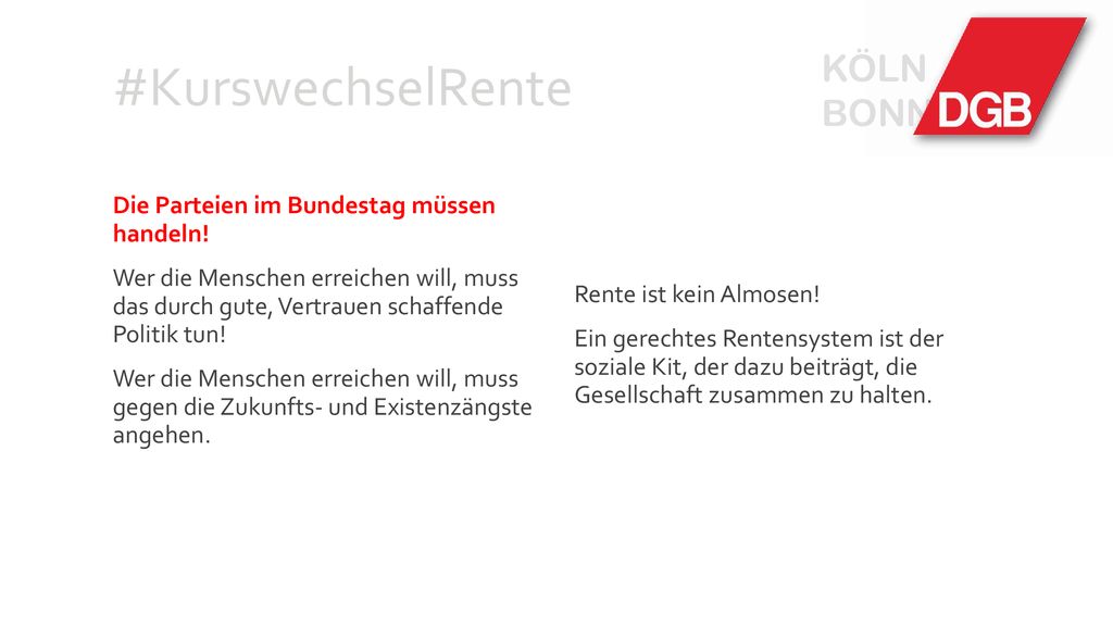 #KurswechselRente KÖLN BONN Die Parteien im Bundestag müssen handeln!