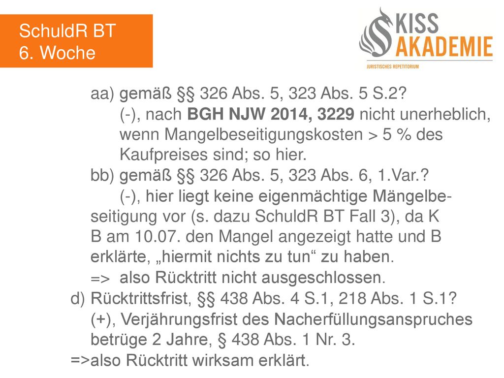 SchuldR BT 6. Woche aa) gemäß §§ 326 Abs. 5, 323 Abs. 5 S.2