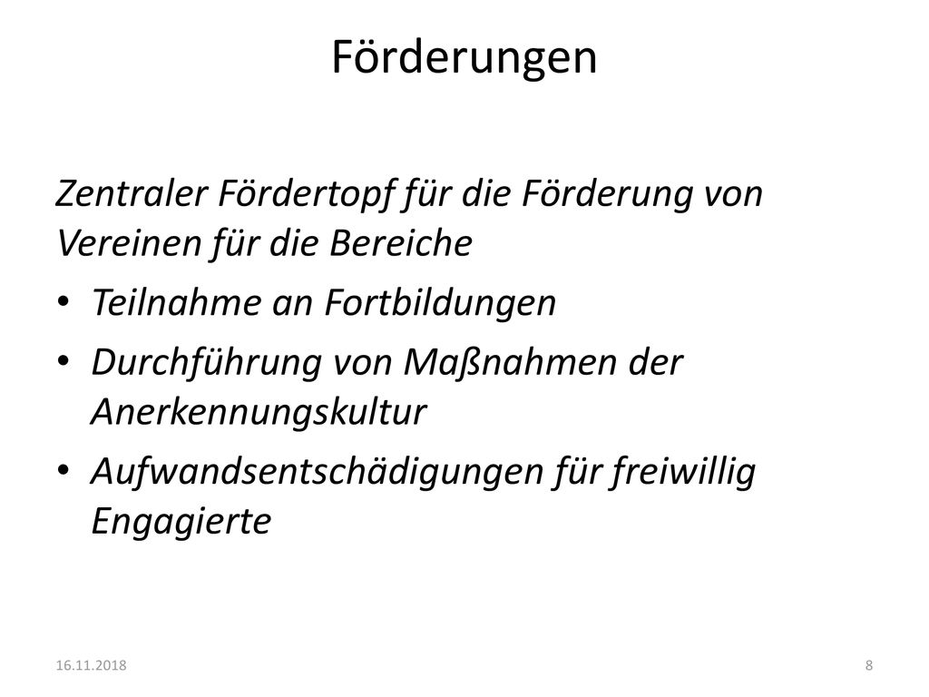 Förderungen Zentraler Förder­topf für die Förderung von Vereinen für die Bereiche. Teilnahme an Fortbildungen.