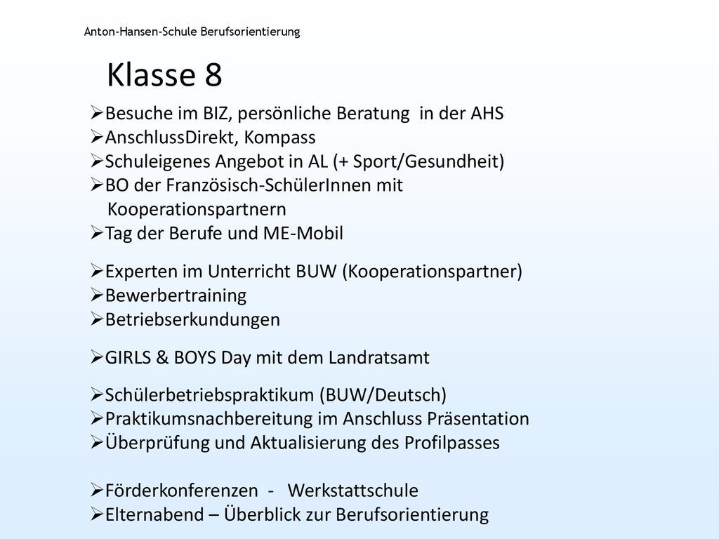 Klasse 8 Besuche im BIZ, persönliche Beratung in der AHS