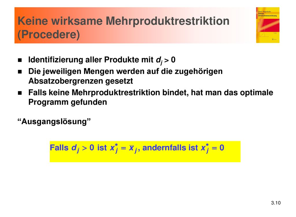 Keine wirksame Mehrproduktrestriktion (Procedere)