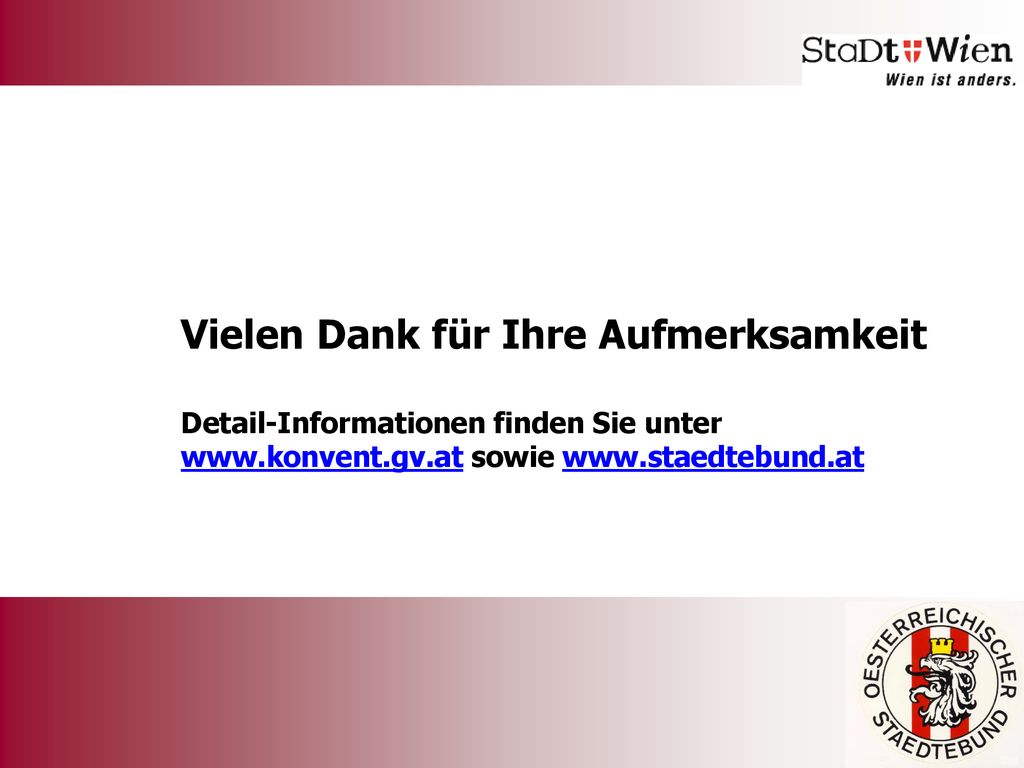 Vielen Dank für Ihre Aufmerksamkeit Detail-Informationen finden Sie unter   sowie