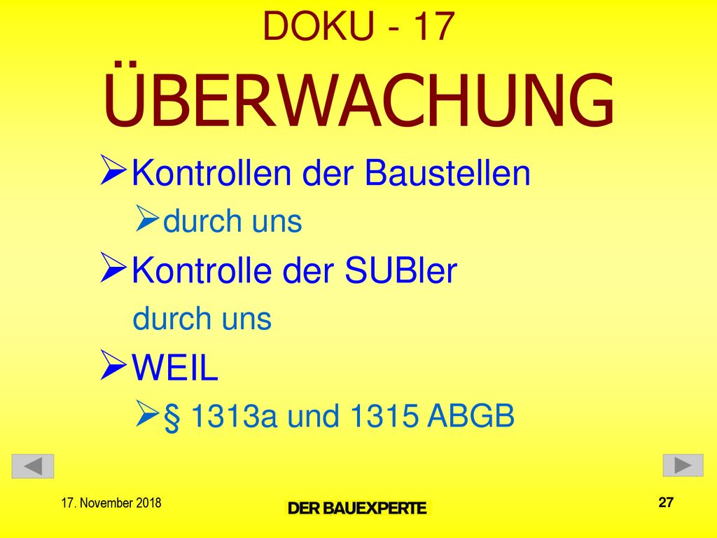 DOKU - 17 ÜBERWACHUNG Kontrollen der Baustellen Kontrolle der SUBler