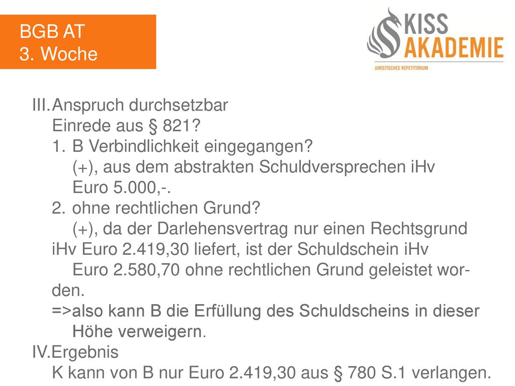 BGB AT 3. Woche III. Anspruch durchsetzbar Einrede aus § 821