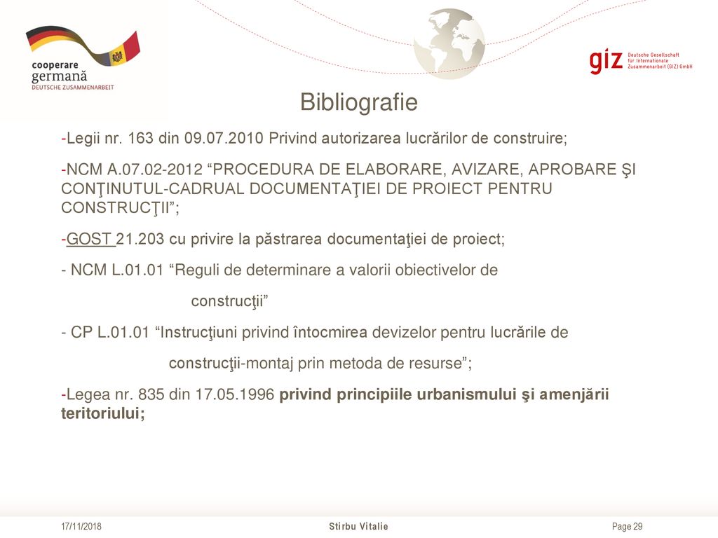 Bibliografie Legii nr. 163 din Privind autorizarea lucrărilor de construire;