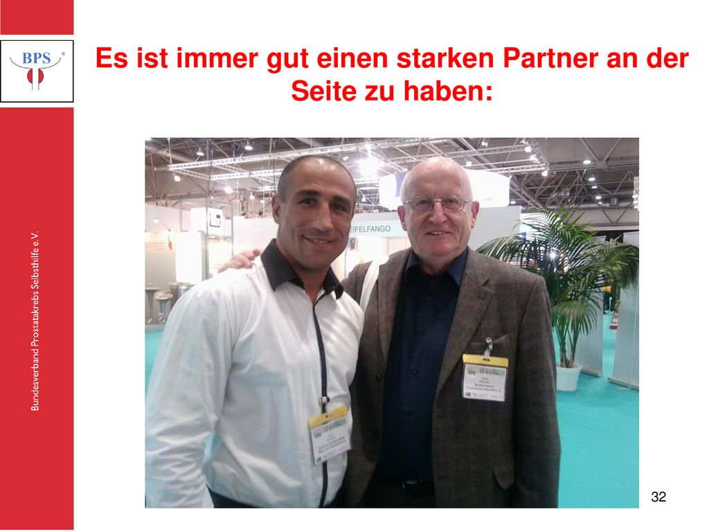 Es ist immer gut einen starken Partner an der Seite zu haben: