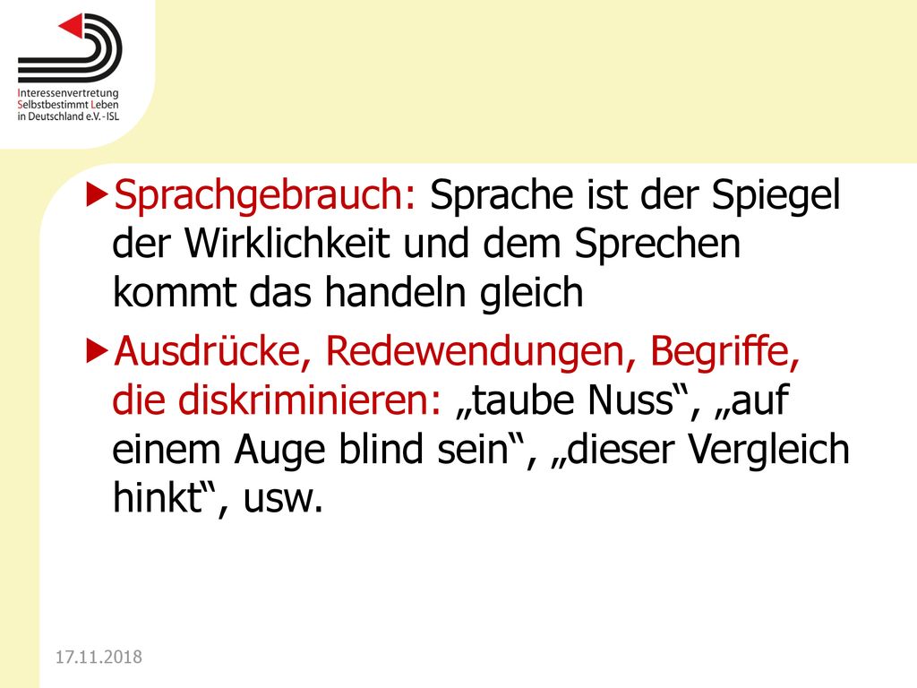 Sprachgebrauch: Sprache ist der Spiegel der Wirklichkeit und dem Sprechen kommt das handeln gleich