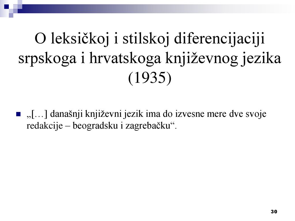 O leksičkoj i stilskoj diferencijaciji srpskoga i hrvatskoga književnog jezika (1935)