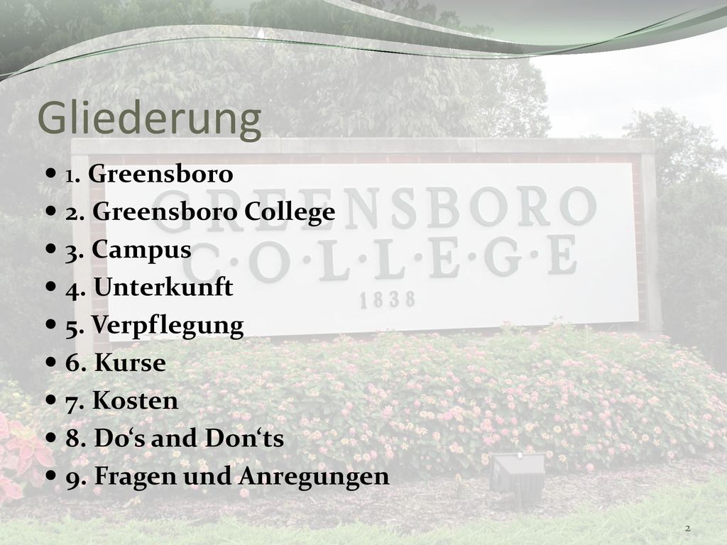 Gliederung 1. Greensboro 2. Greensboro College 3. Campus 4. Unterkunft