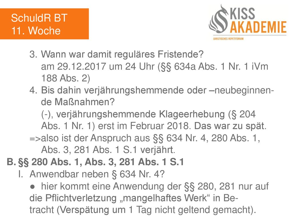 SchuldR BT 11. Woche 3. Wann war damit reguläres Fristende