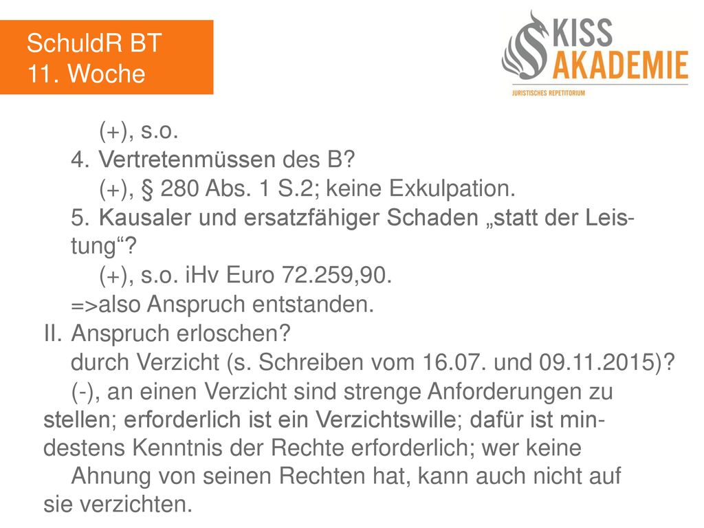 SchuldR BT 11. Woche (+), s.o. 4. Vertretenmüssen des B