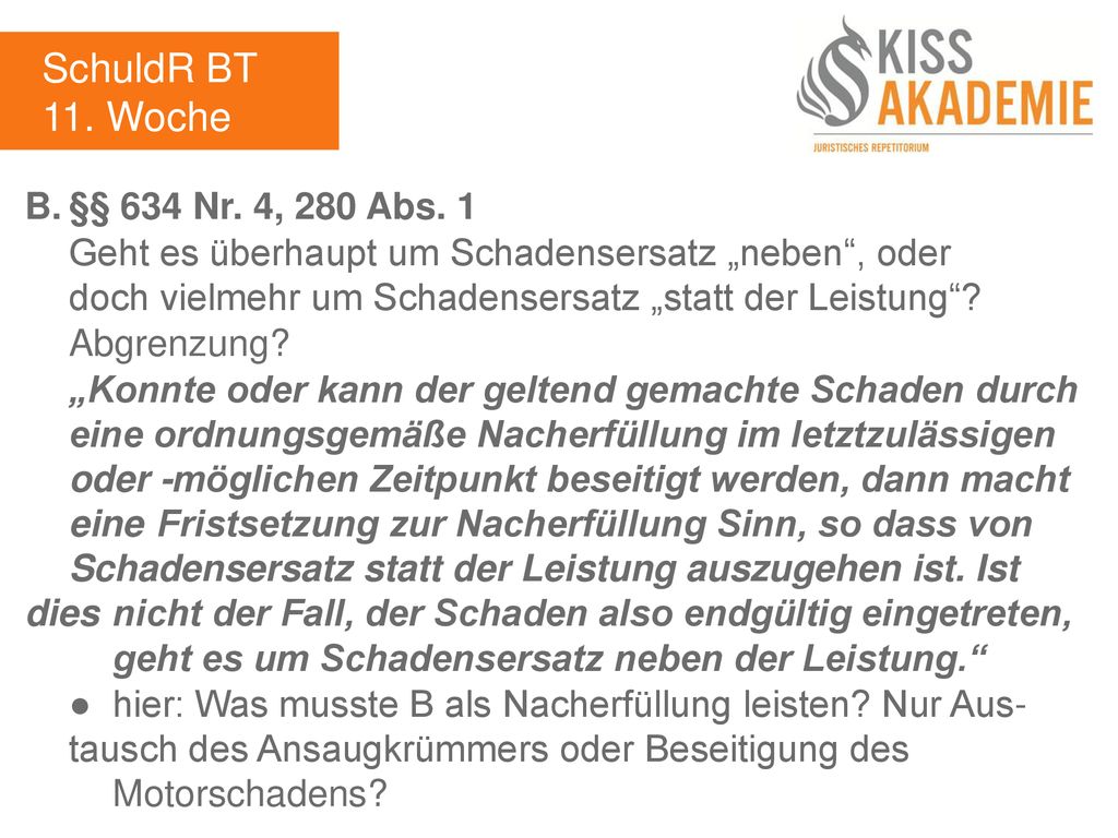 SchuldR BT 11. Woche B. §§ 634 Nr. 4, 280 Abs. 1