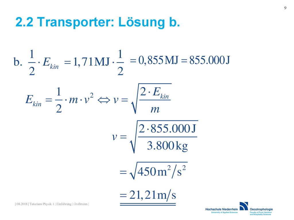 9 2.2 Transporter: Lösung b. | | Tutorium Physik 1 | Einführung | Großmann |