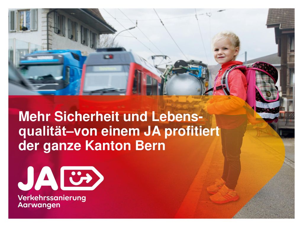 Mehr Sicherheit und Lebens-qualität–von einem JA profitiert der ganze Kanton Bern