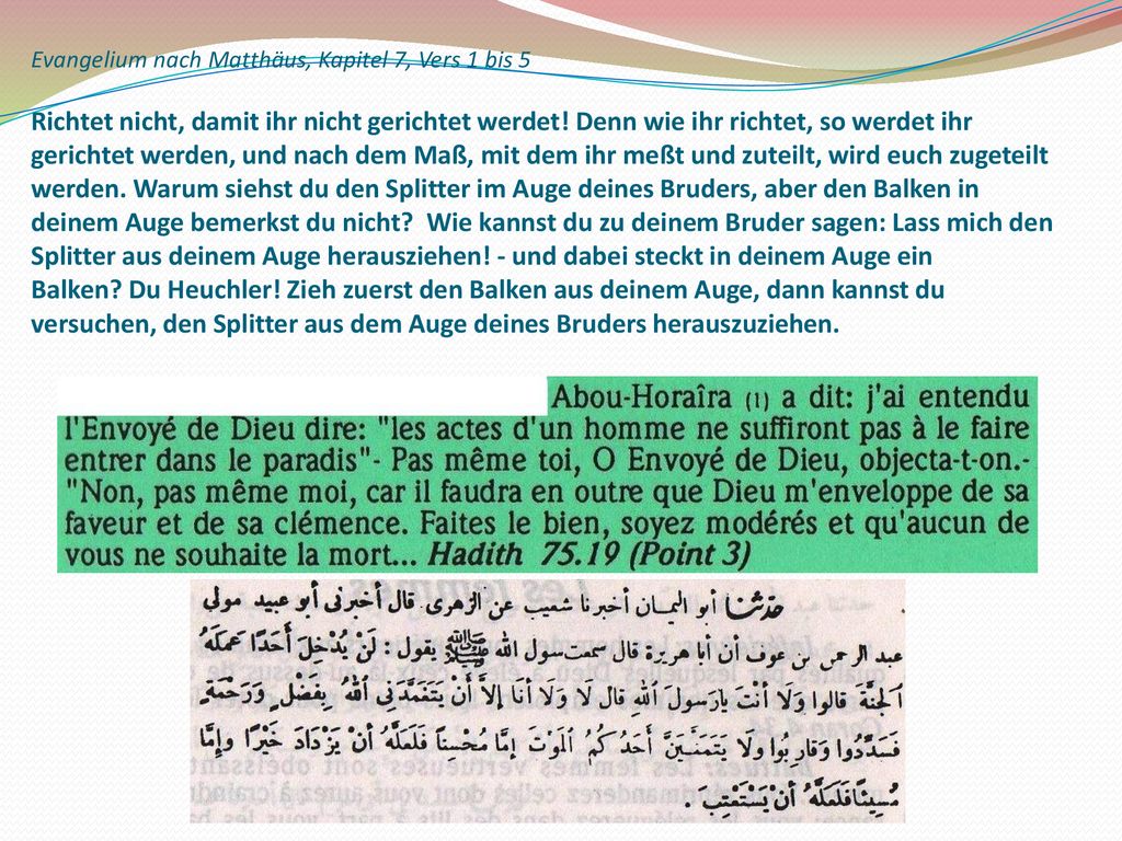 Textes lénifiants Evangelium nach Matthäus, Kapitel 7, Vers 1 bis 5.
