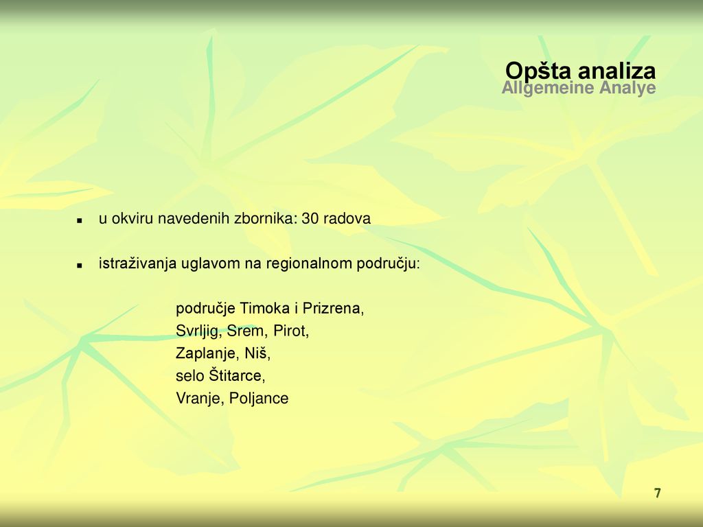 Opšta analiza Allgemeine Analye u okviru navedenih zbornika: 30 radova