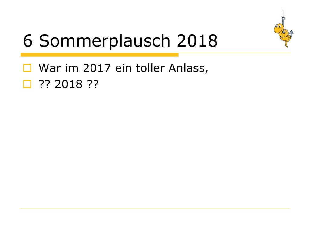 6 Sommerplausch 2018 War im 2017 ein toller Anlass, 2018