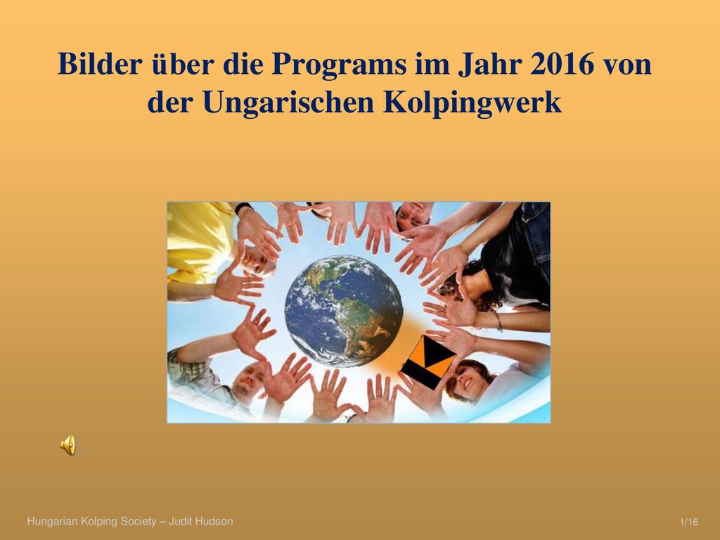 Bilder über die Programs im Jahr 2016 von der Ungarischen Kolpingwerk