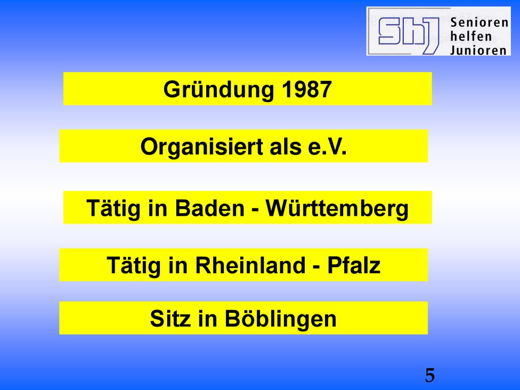 Tätig in Baden - Württemberg Tätig in Rheinland - Pfalz